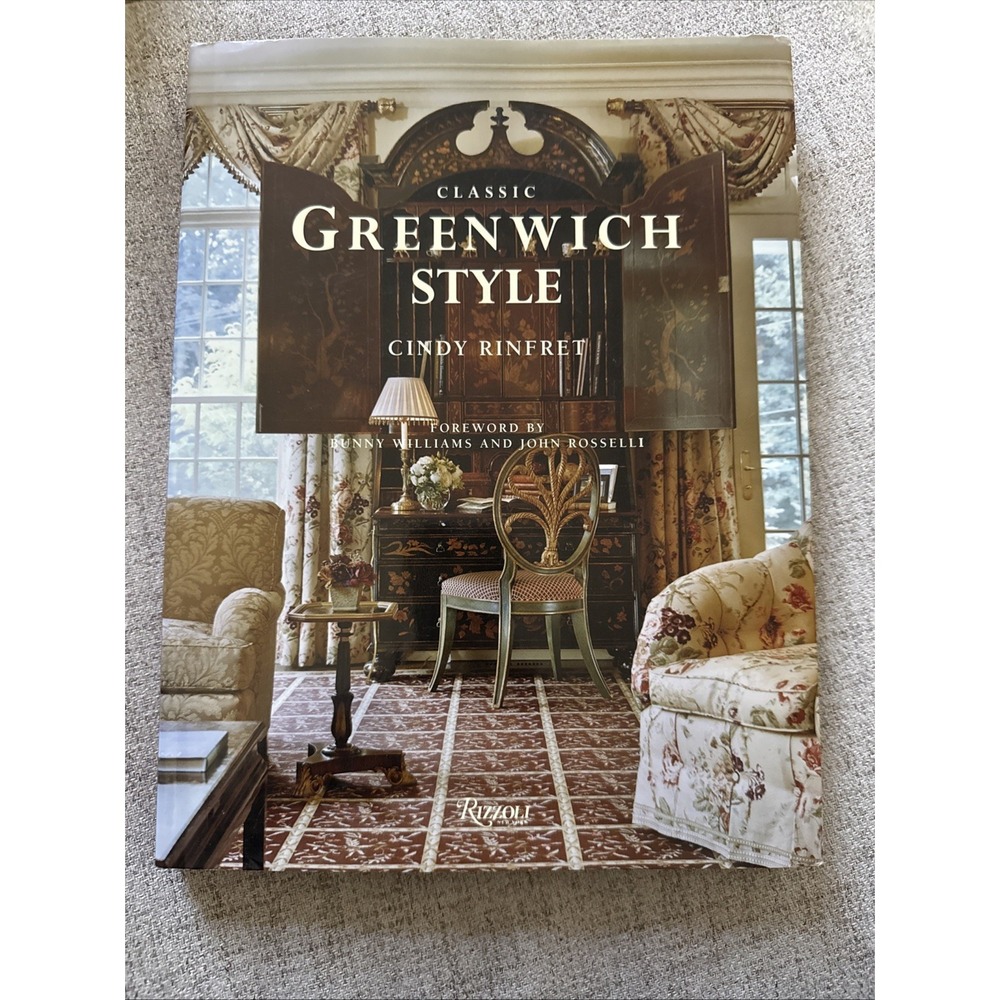 Classic Greenwich Style by Cindy Rinfret (2006, Hardcover),‎ Signed By Author